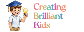 Creating Brilliant Kids