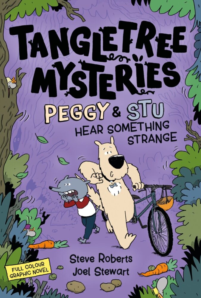 Cover of ⁠Tangletree Mysteries: Peggy & Stu Hear Something Strange by Steve Roberts & Joel Stewart, a children’s book published by Welbeck Children’s Books